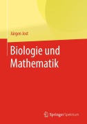 Cover-Bild zum Titel 'Biologie und Mathematik' von 'Jürgen Jost'