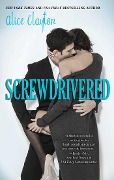 Cover-Bild zum Titel 'Screwdrivered' von 'Alice Clayton'