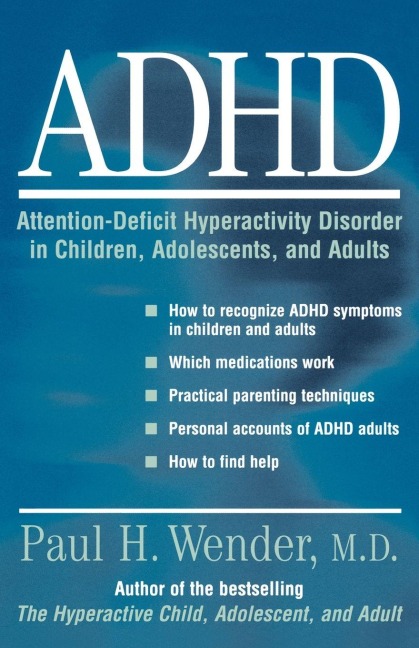 ADHD - Paul H. Wender