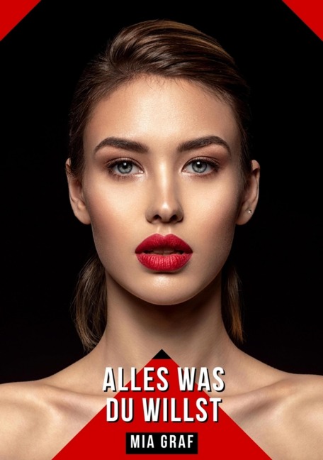 Alles was du willst - Mia Graf