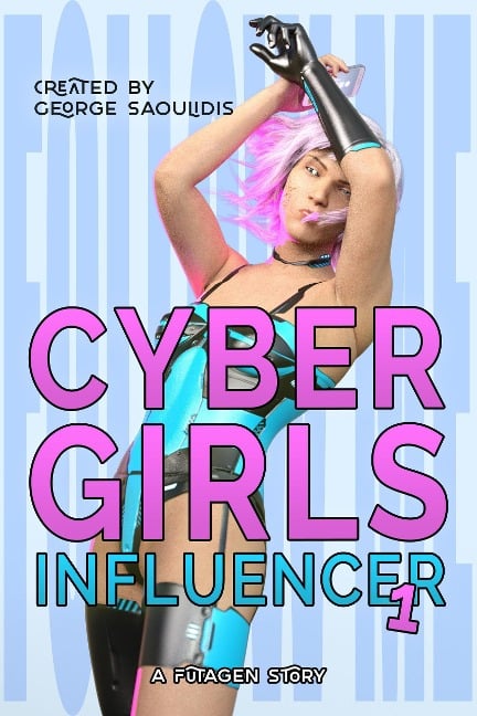 Cyber Girls: Influencer 1 - George Saoulidis