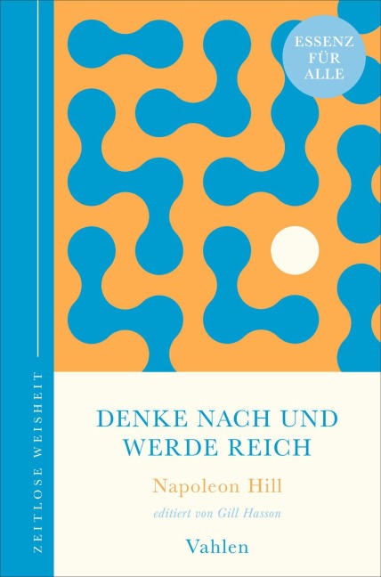 Denke nach und werde reich - Napoleon Hill