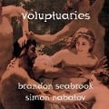 Voluptuaries - Brandon/Nabatov Seabrook