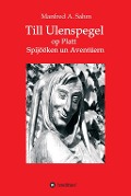 Cover-Bild zum Titel 'Till Ulenspegel op Platt' von 'Manfred A. Sahm'