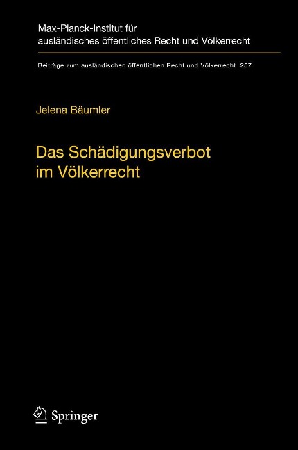 Das Schädigungsverbot im Völkerrecht - Jelena Bäumler