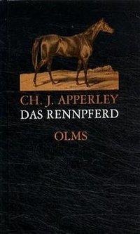 Das Rennpferd - Charles J. Apperley