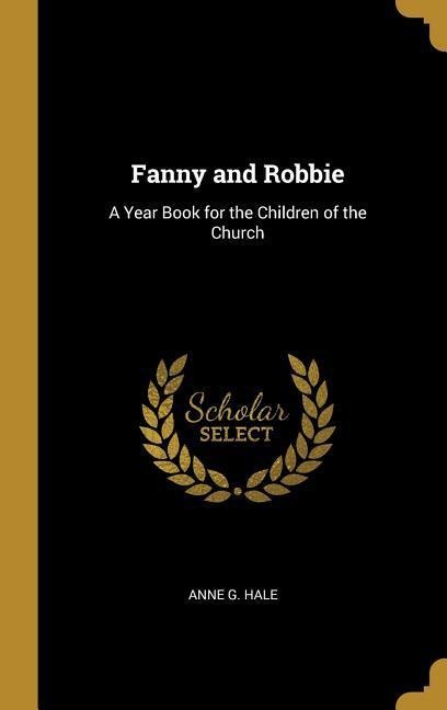 Fanny and Robbie - Anne G Hale