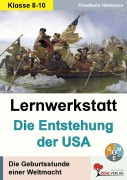 Cover-Bild zum Titel 'Lernwerkstatt Die Entstehung der USA' von ''