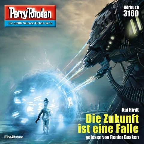 Perry Rhodan 3160: Die Zukunft ist eine Falle - Kai Hirdt