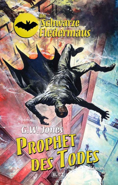 Die schwarze Fledermaus 22: Prophet des Todes - G. W. Jones