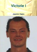 Cover-Bild zum Titel 'Victorie I' von 'Jasmin Hajro'