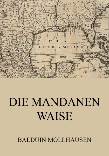 Die Mandanenwaise - Balduin Möllhausen