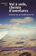 Cover-Bild zum Titel 'Vol à voile, chemin d'aventures' von 'Milan'
