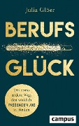 Cover-Bild zum Titel 'Berufsglück' von 'Julia Glöer'