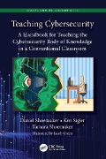 Cover-Bild zum Titel 'Teaching Cybersecurity' von 'Daniel Shoemaker, Ken Sigler, Tamara Shoemaker'