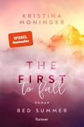 Cover-Bild zum Titel 'The First to Fall' von 'Kristina Moninger'