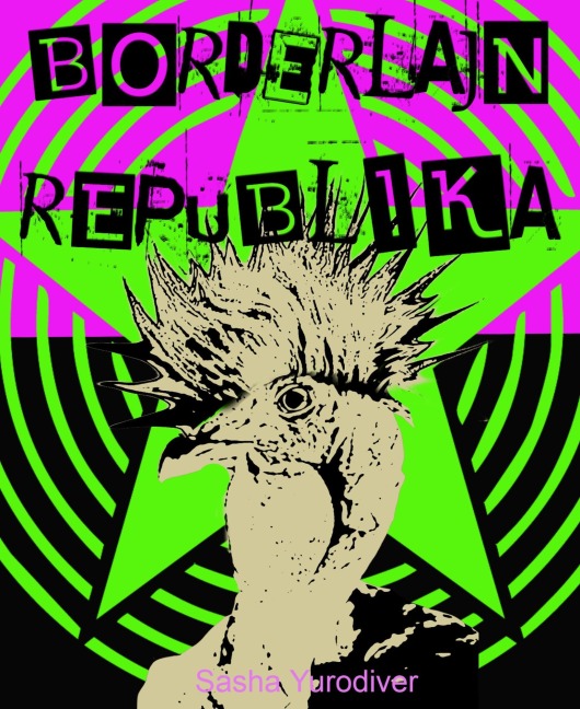Borderlajn republika - Sasha Yurodiver