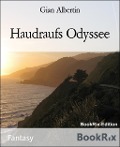 Haudraufs Odyssee - Gian Albertin