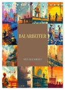 Cover-Bild zum Titel 'Bauarbeiter - Mein Traumberuf (Tischkalender 2026 DIN A5 hoch), CALVENDO Monatskalender' von 'Dirk Meutzner'
