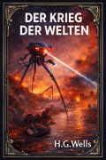 Cover-Bild zum Titel 'Der Krieg der Welten' von 'H. G. Wells'