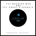 Cover-Bild zum Titel 'The Haunted Man and the Ghost's Bargain' von 'Charles Dickens'
