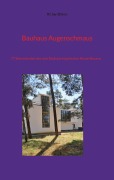 Cover-Bild zum Titel 'Bauhaus Augenschmaus' von 'Richard Deiss'