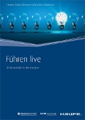 Führen live - Thomas Saller, Johannes Sattler, Ben MacKenzie