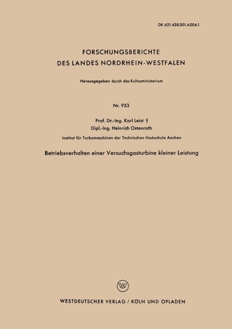Betriebsverhalten einer Versuchsgasturbine kleiner Leistung - Karl Leist