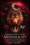 Cover-Bild zum Titel 'Gezeichnet vom Mondlicht' von 'Eva Hart'