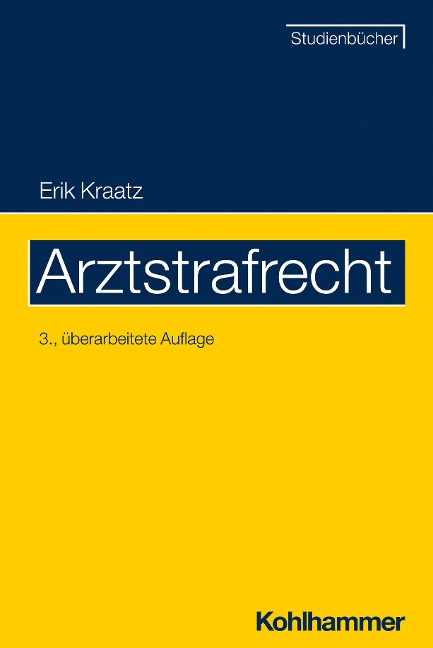 Arztstrafrecht - Erik Kraatz
