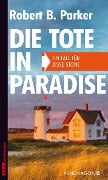 Cover-Bild zum Titel 'Die Tote in Paradise' von 'Robert B. Parker'