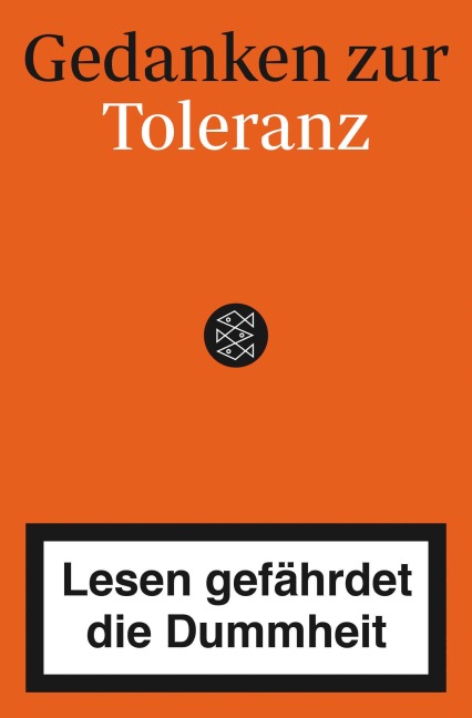 Gedanken zur Toleranz - Lesen gefährdet die Dummheit - 