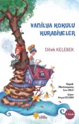 Cover-Bild zum Titel 'Vanilya Kokulu Kurabiyeler' von 'Dilek Kelebek'