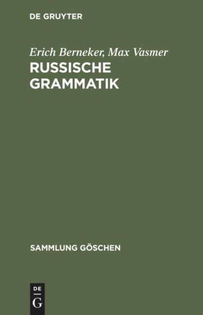 Russische Grammatik - Erich Berneker, Max Vasmer