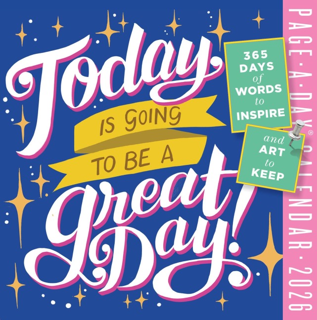Today Is Going to Be a Great Day! Page-A-Day® Calendar 2026 - 