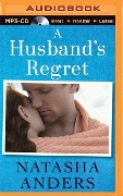 A Husband's Regret - Natasha Anders