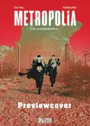 Cover-Bild zum Titel 'Metropolia. Band 2 (limitierte Vorzugsausgabe)' von 'Fred Duval'