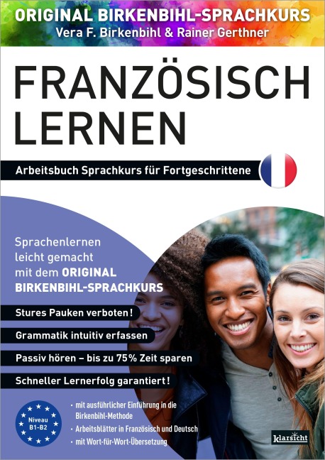 Arbeitsbuch zu Französisch lernen Fortgeschrittene 1+2 - Vera F. Birkenbihl, Rainer Gerthner