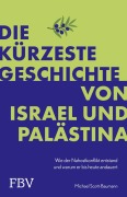 Cover-Bild zum Titel 'Die kürzeste Geschichte von Israel und Palästina' von 'Michael Scott-Baumann'
