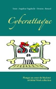 Cover-Bild zum Titel 'Cyberattaque' von 'Angeline Vagabulle, Jean-Marie Renard'