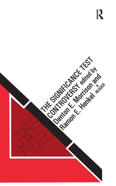 The Significance Test Controversy - Ramon E. Henkel