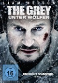 Cover-Bild zum Titel 'The Grey - Unter Wölfen' von 'Joe Carnahan, Ian Mackenzie Jeffers, Marc Streitenfeld'