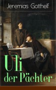 Cover-Bild zum Titel 'Uli der Pächter' von 'Jeremias Gotthelf'