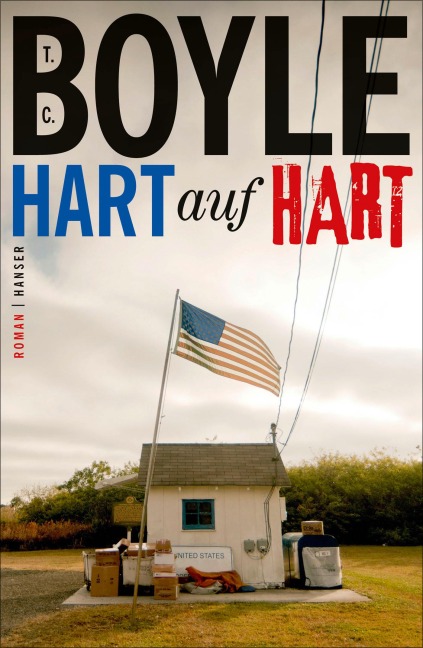 Hart auf hart - Tom Coraghessan Boyle