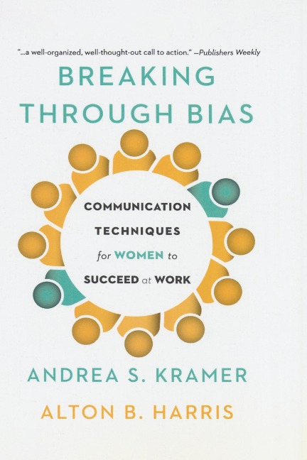 Breaking Through Bias - Andrea Kramer, Alton Harris
