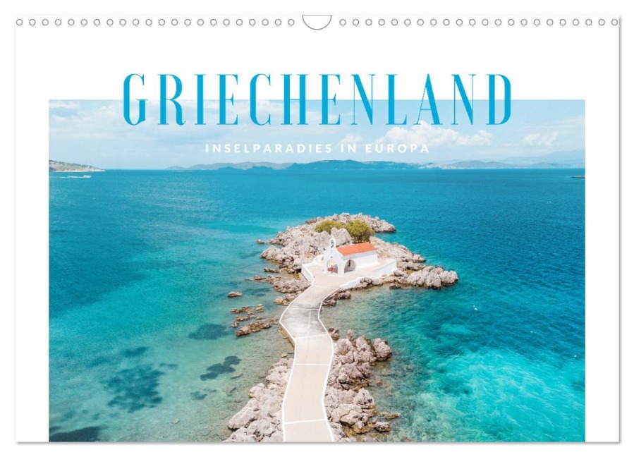 Griechenland - Inselparadies in Europa (Wandkalender 2026 DIN A3 quer), CALVENDO Monatskalender - Thomas und Elisabeth Jastram
