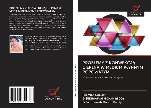 PROBLEMY Z KONWEKCJ¿ CIEPLN¿ W MEDIUM P¿YNNYM I POROWATYM - Premila Kollur, G Sudhaamsh Mohan Reddy, G Sudhaamsh Mohan Reddy