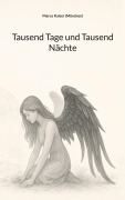 Cover-Bild zum Titel 'Tausend Tage und Tausend Nächte' von 'Marco Kaiser (München)'