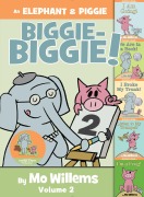 Cover-Bild zum Titel 'An Elephant & Piggie Biggie-Biggie!, Volume 2' von 'Mo Willems'
