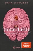 Cover-Bild zum Titel 'Immortality' von 'Dana Schwartz'
